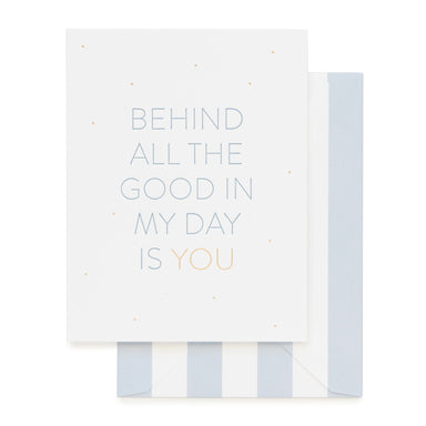 Card - Behind all The Good Is You-Bespoke Designs