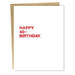 Sapling Press "Happy 40ish" Birthday Greeting Card-Bespoke Designs
